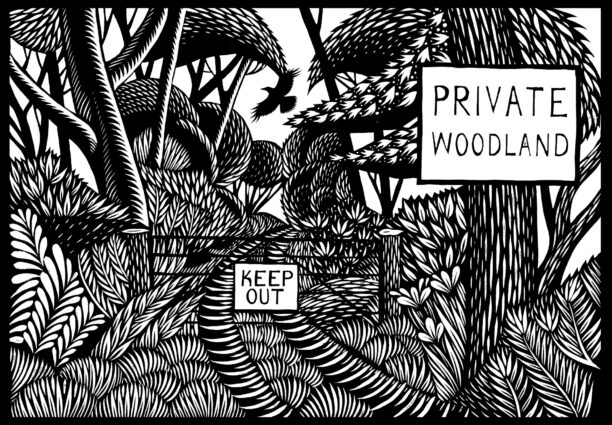 Black and white illustration of a woodland off limits. There are two signs reading “Private woodland” and “Keep out”.
