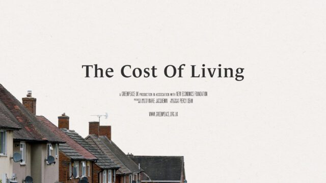Rooftops of British houses against an expanse of grey sky. Text reads "The Cost of Living. A Greenpeace UK production in association with the New Economics Foundation"