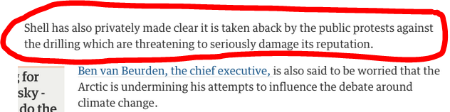 Screenshot of text. The circled bit reads "Shell has also privately made clear it is take aback by the public protests against the drilling which are threatening to seriously damage its reputation."